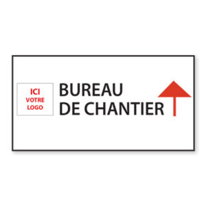 Panneau de chantier personnalisé Bureau de chantier