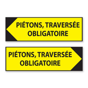 Panneau de chantier : Piétons, traversée obligatoire